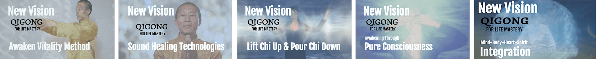 Collage of images featuring Master Mingtong Gu practicing Qigong with text highlighting 'New Vision Qigong for Life Mastery,' including key themes such as 'Awaken Vitality Method,' 'Sound Healing Technologies,' 'Lift Chi Up & Pour Chi Down,' 'Awakening Through Pure Consciousness,' and 'Mind-Body-Heart-Spirit Integration,' symbolizing holistic healing and transformation.