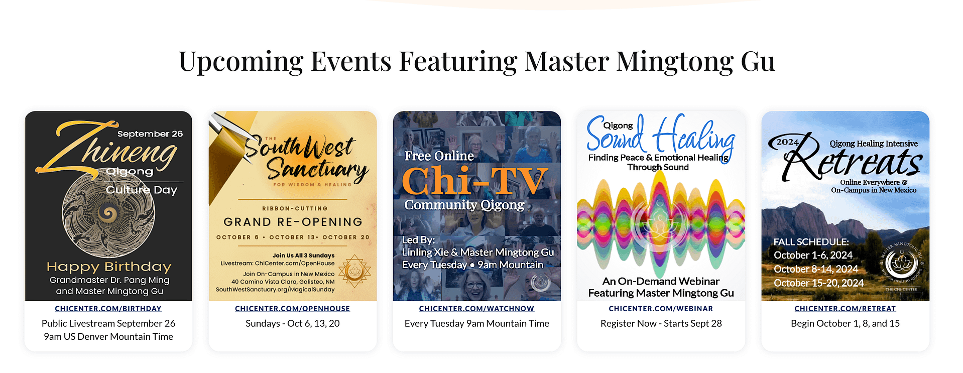 Upcoming events featuring Master Mingtong Gu: Qigong Culture Day, Southwest Sanctuary re-opening, Chi-TV sessions, Sound Healing webinar, and retreats.